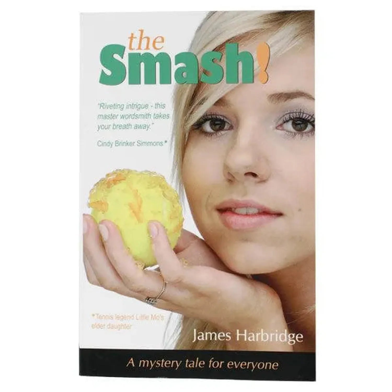 The Smash By James HarbridgeTienda Tennis